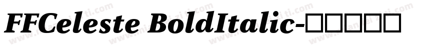 FFCeleste BoldItalic字体转换